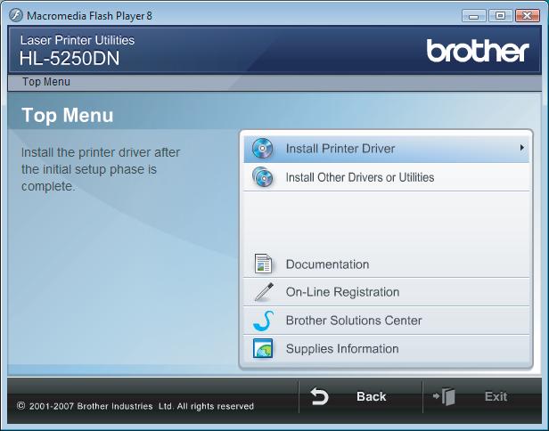 Installing the Printer Driver For shared network printer users Windows R 3 Click Install Printer Driver on the menu screen.