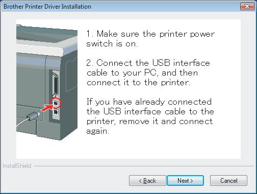 Installing the Printer Driver 8 When this screen appears, make sure the printer power switch is on. Connect the USB interface cable to your computer, and then connect it to the printer. Click Next.