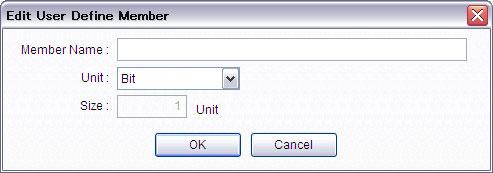 2.5.5.3 Creating, Editing, and Deleting User Definition Members The Add Button at the right side of the tab page is clicked to add a user definition member.