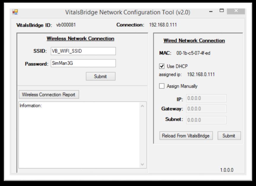 Verify network connection indicator on top of the unit. 9. Open the VitalsBridge Network Configuration Tool.