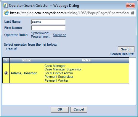 CCTA: Administrator How to Add a CCTA Operator 8. Click the radio button to the left of the supervisor s name, and then click the OK button.