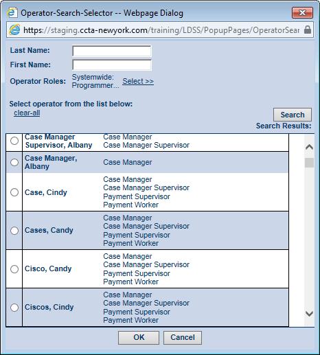 How to Reassign a Case Worker/Manager CCTA: Administrator 5. Click the radio button to the left of the case worker s name to make your selection, and then click the OK button.