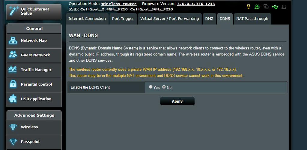 4.3.5 DDNS Setting up DDNS (Dynamic DNS) allows you to access the router from outside your network through the provided ASUS DDNS Service or another DDNS service. To set up DDNS: 1.