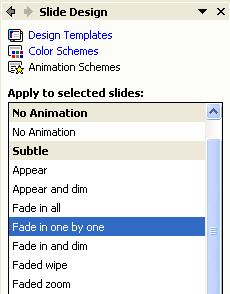 Now you should see a selection of animation schemes as shown below, instead of design templates. Single click on an animation scheme to see it previewed on your slide.