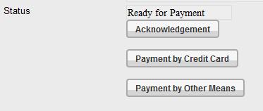 27. If application status is Ready for Payment two payment buttons will be displayed 27.