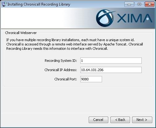6. Configure Xima Chronicall Recording Library Service This section provides the procedures for configuring the Chronicall Recording Library service.