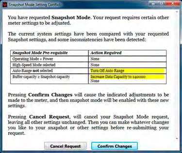 16. When Snapshot mode is activated, a warning dialog such as the one shown below will appear if particular settings (such as Range and Data Buffer) are not set up correctly.