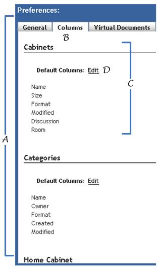 Configuring and Customizing Multi-Component Features Figure 19. WDK display preferences A: Preferences container UI with header title and footer buttons. Specified by display_preferences_ex_component.