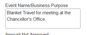 Step 16: For Event Name / Business Purpose field, type Blanket Travel and your business purpose for driving.