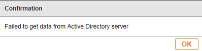 displayed. Confirm that the Active Directory user s account credentials have been entered correctly into the Connect user record and that the LDAP path statement is correct.