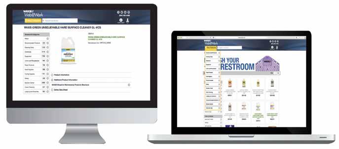 Connect to WAXIE online for faster, easier ordering You can access all the information you need to stay connected with WAXIE Sanitary Supply through
