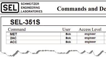 User Activity Reports Provide granular reports that correlate unique users to individual IED commands.