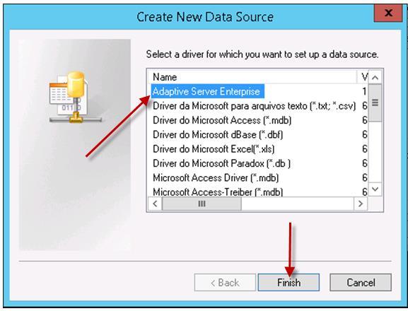 5. Select Adaptive Server Enterprise and click Finish. Note: In this example, the Sybase Database is used as the customer database.