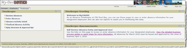 Depending on the roles you play on campus, you may see multiple tabs: Student Applicant Faculty Manager