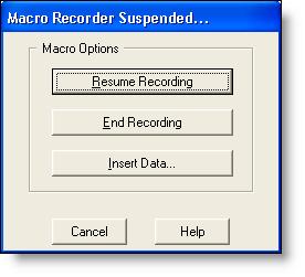 Actions 7. If you want to insert an Agent Desktop or CAD-BE data field into the macro, press the Pause Macro hot key (the default is F2). The Macro Recorder Suspended dialog box appears (Figure 62).