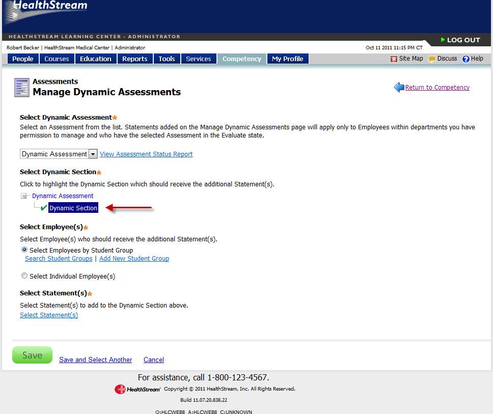 Assessment Templates Note: Once you have selected an assessment from the drop down field, you can click the View Assessment Status Report link to open a report showing the status of all individuals