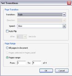 Adobe Acrobat 8 Professional Project 3 guide Adding a page transition Page transitions fades, wipes, dissolves, and so on can add interest to your document.