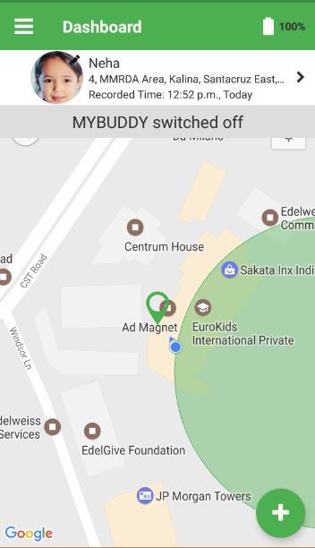 Device Switch Off A Notification is sent to the Parent Application The Mobile Application will display a Grey Bar MYBUDDY Switched off The device can be switched off only by the primary parent using