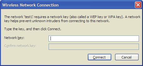 Section 4 - Wireless Security 3. The Wireless Network Connection box will appear. Enter the WPA/WPA2 passphrase and click Connect.