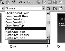 11 Preset animation effects for how text elements enter the slide are chosen from the second menu on the formatting toolbar in the Slide Sorter view.