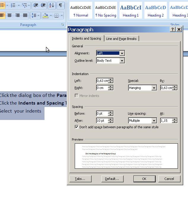 To indent paragraphs, you can do the following: UNIT-III Click the Indent buttons to control the indent.