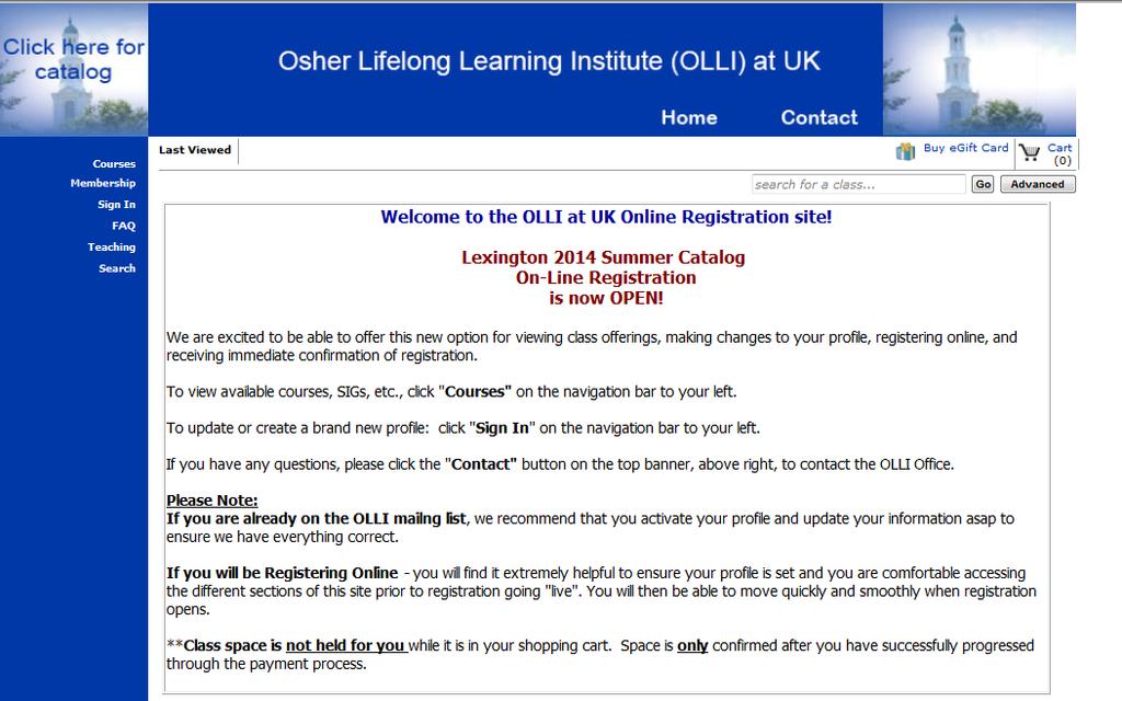 OLLI Registration Welcome Page To access your