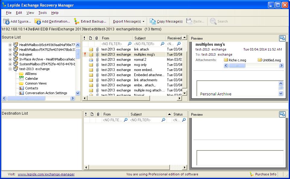 Once the Source has been added, you can perform all the supported functions of Lepide Exchange Recovery Manager.