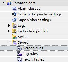 In the project tree, open Common data > SiVArc > Screen rules. 3.