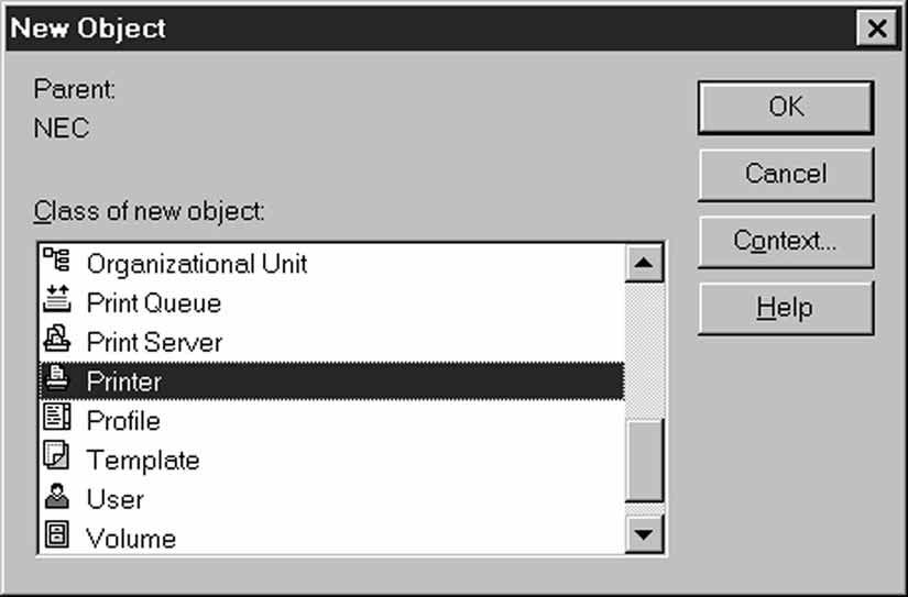 organization) where you want to create the new NDS objects. 5. From the Object menu, select create to open the New Object dialog box. 6.