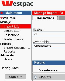 User Guide System Administration Edit User Profiles Follow the steps below to edit a user profile in Westpac WinTrade. Note: The steps to edit all details of a user profile are shown below.