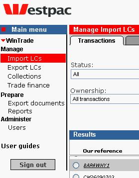 Delete User Profiles Follow the steps below to delete a user profile in Westpac WinTrade. Step Action 1.