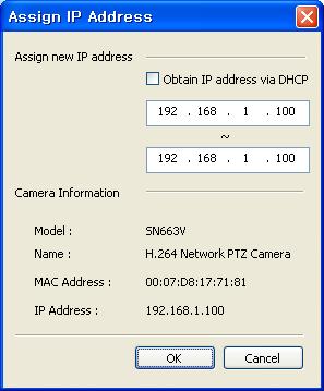 If your network does not have a DHCP server the network camera will use 192.168.1.100 as the default IP address.