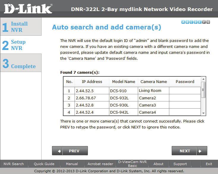 Section 3 - Installation The NVR will use the default login ID of admin and a blank password to add new cameras.