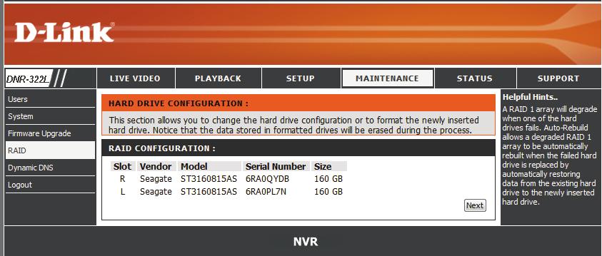 Section 5 - Configuration RAID NVR will show the information of installed HDDs first. Click Next to select new RAID configuration. Choose from four different hard drive configurations in this section.