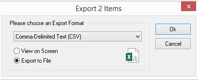 21. If you are on Control 4.6 or earlier you will be prompted to select the type of export to do. Select Comma-Delimited Text (CSV).