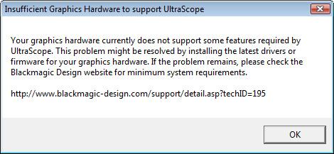 7 How to Install on a Windows PC Installation Requirements for Windows The Blackmagic UltraScope software interface requires a computer display with a minimum resolution of 1280 x 800 pixels to view