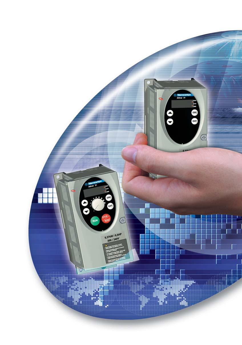 Variable Speed AC Mini Drives - General Purpose for 3-phase asynchronous motors Altivar 31 208 to 600V AC / 1 & 3-phase / 0.