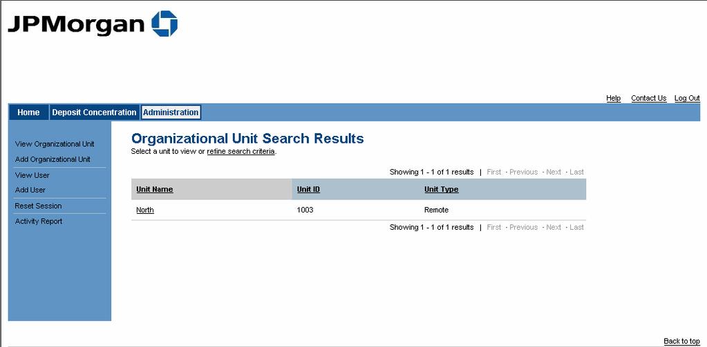 Enter one or more criteria, then click Search. The Organizational Unit Search Results page will display. Select the organizational unit to view.