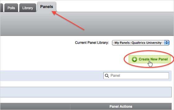 Creating a panel 1. Go to the Panels tab and click the green Create New Panel button. 2. Give your panel a Panel Name. 3. If desired, give your panel a Destination Category. 4. Click Create. 5.