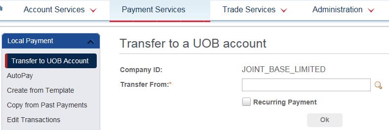 To create a payment to UOB, from Left Navigation Menu, select Transfer to UOB Account.