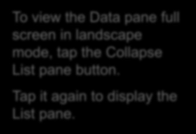 mode, tap the Collapse List pane button.