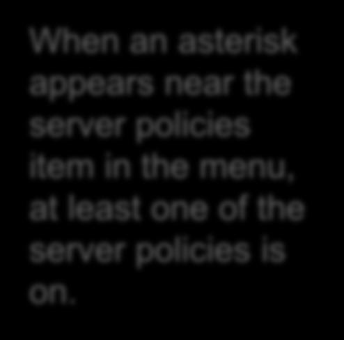 Server Policies Logs the user out when the app is backgrounded.