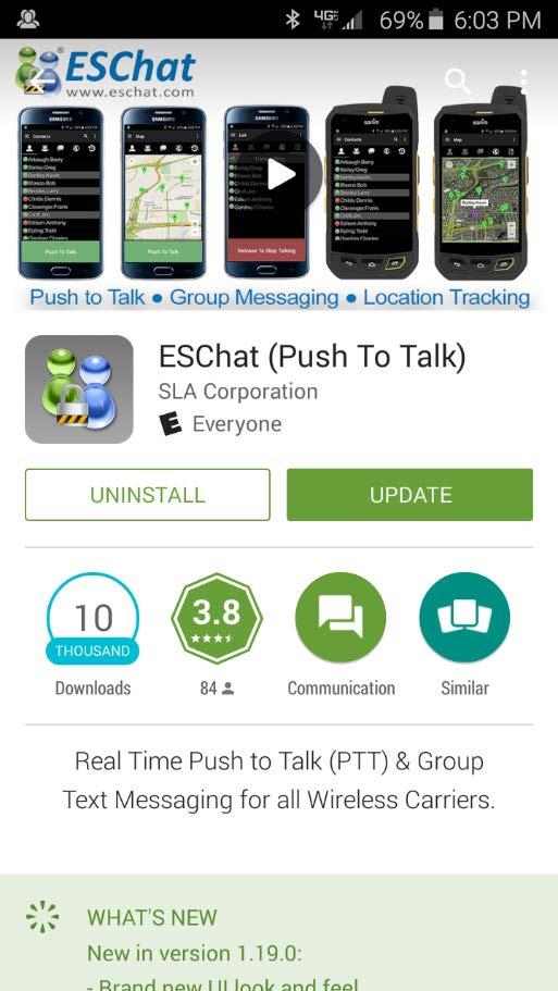 Update an existing ESChat Android Client Step 1: Open the Google Play Store and search for ESChat. Select Update.