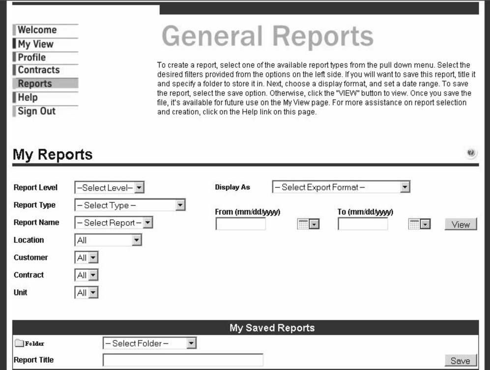 Getting Familiar REPORTS PAGE One of the advantages of the VIEW web site is the ability to customize reports for your specific needs.