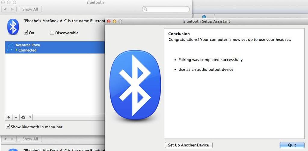 iphone will auto scan the available Bluetooth devices. Choose to tap Avantree Roxa from the list of devices shown; and now your iphone and Roxa is connected and ready for use.