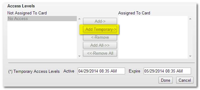 Web Client 25 Once you've set the Active and Expire dates of the Access Level, click done to. 1.3.