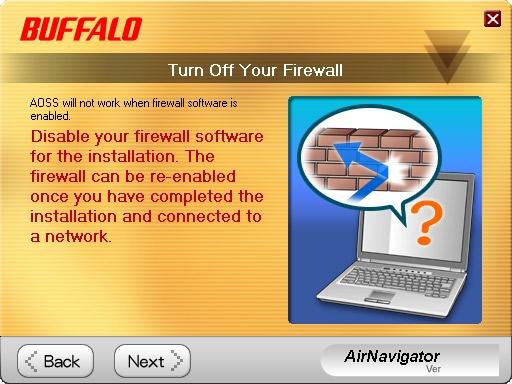 Chapter 2 Installation 4 Disable any firewalls, and click