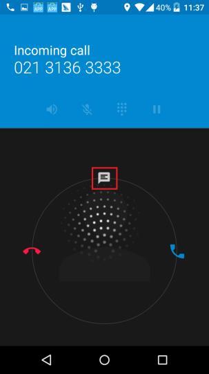 You can edit text quick response in the Call app-> press the menu key in the top right corner of screen -> Settings -> Quick responses. 13. How can I silence the ringer of incoming calls?