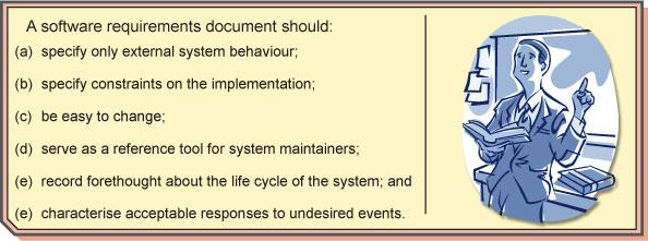 d) Software system requirements are classified as: (1) Functional requirements: consist of statements of services the system should provide, how