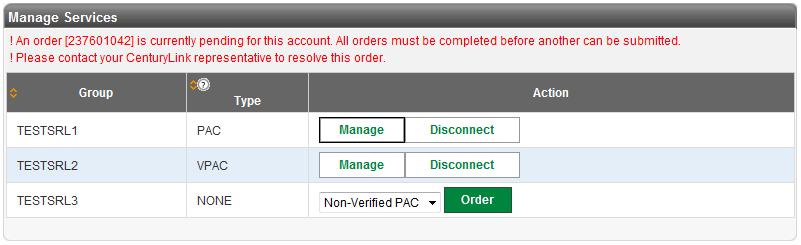 35. If you are Ordering a VPAC or PAC product, or Disconnecting a VPAC or PAC, product and have another order in progress, you will receive an error message stating that you will need to wait for